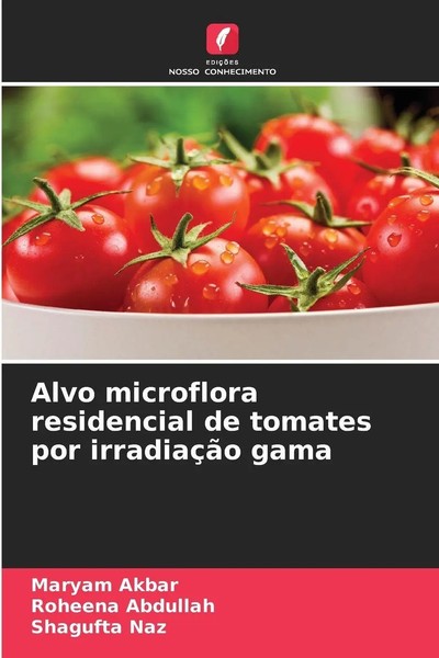 Maryam Akbar (U. A.) | Alvo Microflora Residencial De Tomates Por IrradiaçãO...-image