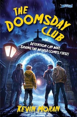 The Doomsday Club : Detention can wait. Saving the world comes first!