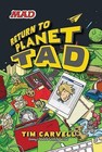 Return to Planet Tad by Tim Carvell (Paperback / softback, 2015)