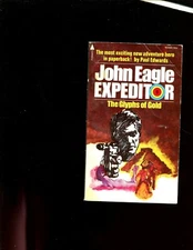 JOHN EAGLE EXPEDITOR- The Glyphs of Gold,  Paul Edwards,  1st SB VG