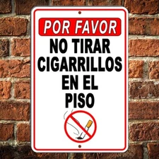 Spanish Sign Do Not Throw Cigarette Butts On The Ground No Smoking SPANISH decal
