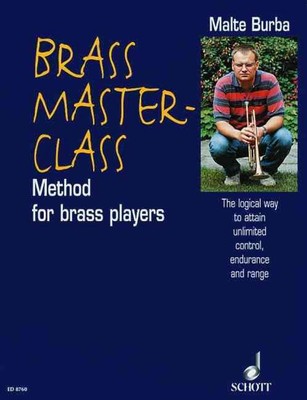 Brass Master-Class: Methode für Blechbläser Buch von Malte Burba (Englisch) Papier