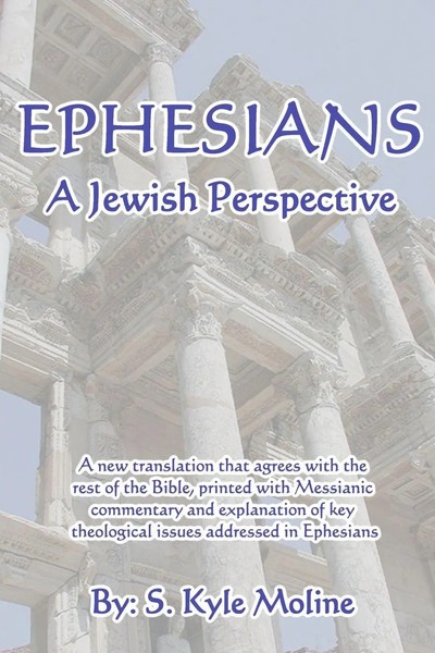 Ephesians A Jewish Perspective S. Kyle Moline Taschenbuch Englisch 2006-image