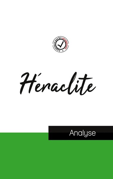 HéRaclite | HéRaclite (éTude Et Analyse ComplèTe De Sa PenséE) | Taschenbuch-image