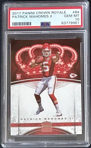 2017 PANINI CROWN ROYALE #84 PATRICK MAHOMES II RC PSA 10 GEM MINT