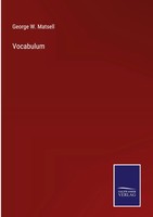 George W. Matsell | Vocabulum | Buch | Englisch (2023) | Gebunden | Outlook
