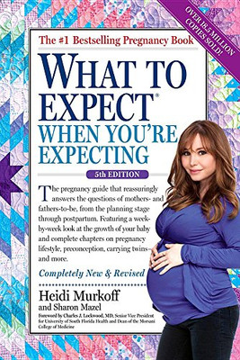 What to Expect When You're Expecting by Murkoff, Heidi [Paperback]