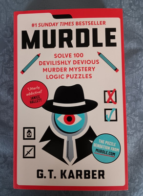 MURDLE - Solve 100 devilishly devious murder mystery logic puzzles - NEW.
