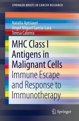 Aptsiauri - MHC Class I Antigens In Malignant Cells   Immune Escape An - X555z