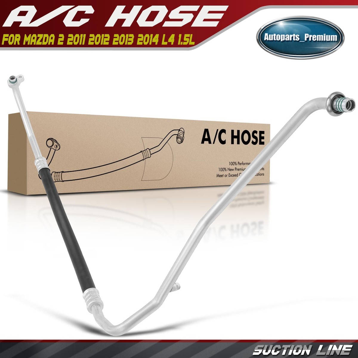 New A/C Suction Line Hose for Mazda 2 2011 2012 2013 2014 L4 1.5L