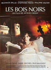 Affiche Cinéma LES BOIS NOIRS 120x160cm Poster / Béatrice Dalle / Jacques Deray