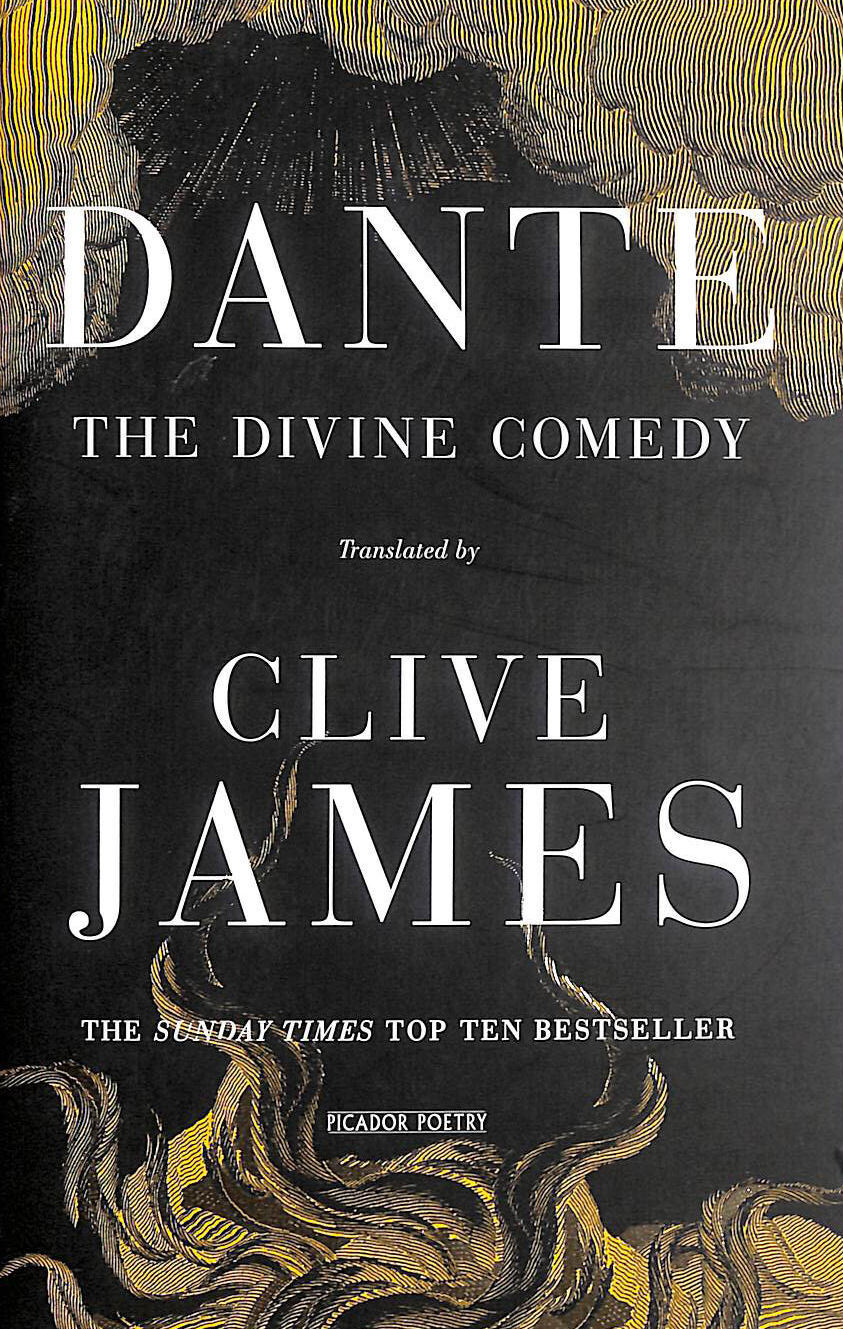 The Divine Comedy by James, Clive; Alighieri, Dante
