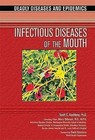 Infectious Diseases of the Mouth by Scott Kachlany (Hardback, 2007)