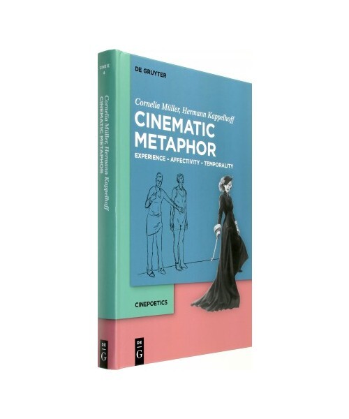 Cinematic Metaphor Experience ¿ Affectivity ¿ Temporality, Cornelia