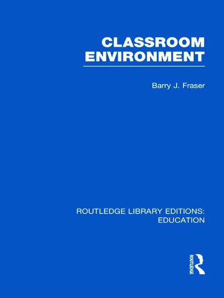 Classroom Environment (Rle Edu O) | Barry Fraser | Einband - Fest (Hardcover)-image