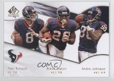 2009 SP Authentic Matt Schaub Steve Slaton Andre Johnson #197 HOF 0b3