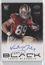2013 Panini Black Rookies Signatures 71/99 Vance McDonald #239 Auto 0v0