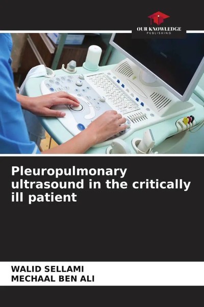 Walid Sellami (U. A.) | Pleuropulmonary Ultrasound In The Critically Ill Patient-image
