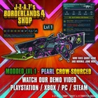 Borderlands 4✨ MODDED LEVEL ONE PEARLESCENT CROW-SOURCED AR BL4 ✅PC-PS-XBOX✨