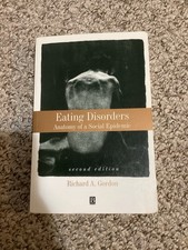 Eating Disorders: Anatomy of a Social Epidemic, paperback, Richard Gordon