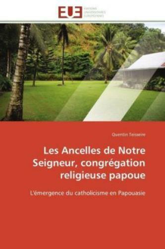 Thumbnail - Les Ancelles De Notre Seigneur, Congrégation Religieuse Papoue