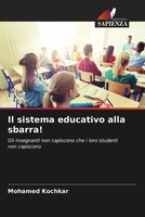 Mohamed Kochkar | Il Sistema Educativo Alla Sbarra! | Taschenbuch | Italienisch