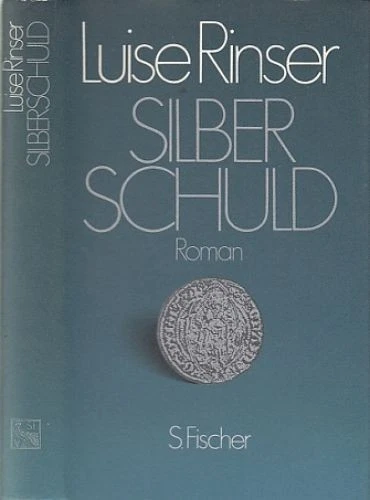 Silberschuld. Roman. Rinser, Luise: - Bild 1 von 1