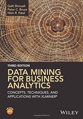 DATA MINING FOR BUSINESS ANALYTICS: CONCEPTS, TECHNIQUES, By Galit Shmueli VG
