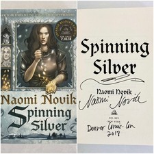 ARC / Uncorrected Proof Spinning Silver Naomi Novik SIGNED DATED LOCATED