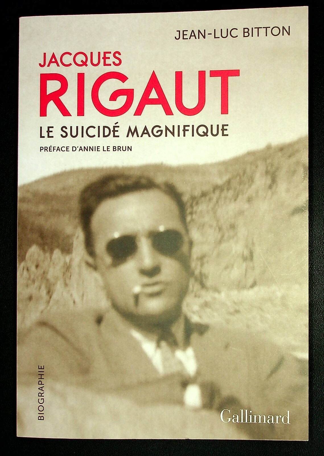 JACQUES RIGAUT LE SUICIDE MAGNIFIQUE - BIOGRAPHIE - ART - LITTERATURE - NEUF !