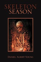 Daniel Albert Young | Skeleton Season | Taschenbuch | Englisch (2012) | Xlibris