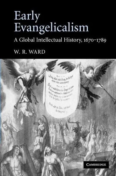 W. R. Ward | Early Evangelicalism | Buch | Englisch (2016) | Gebunden-image