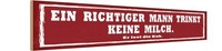 Holzschild 10X46 Cm Richtiger Mann Trinkt Kein Milch Spruch Zitat Deko Geschenk