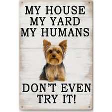 Yorkshire Terrier Dog with My House My Yard Tin Metal Signs Home D cor 8x12