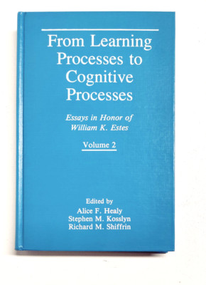 From Learning Processes to Cognitive Processes: Essays in Honor...(Hardcover)