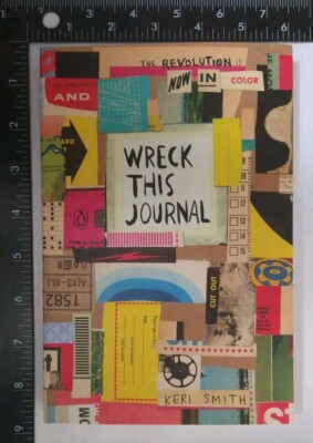 Wreck This Journal - The Revolution Is Now In Color. By Keri Smith. Paperback