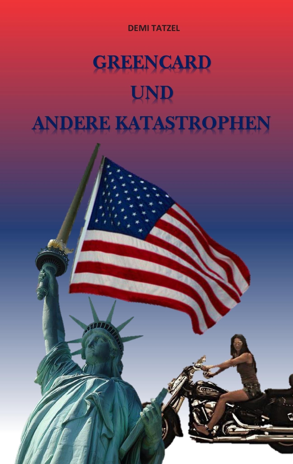 Greencard Und Andere Katastrophen Demi Tatzel Taschenbuch Paperback