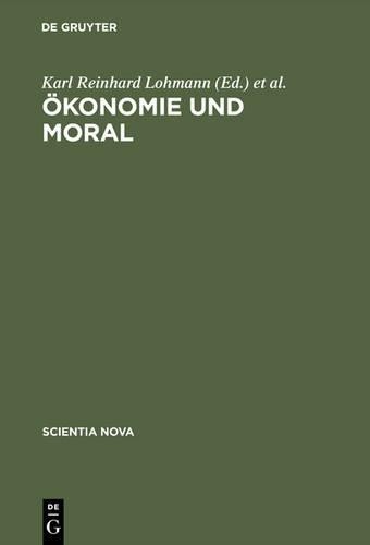 Ökonomie und Moral (Hardback) Scientia Nova