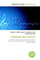 Frederic P. Miller (U. A.) | Justesse Des Tierces | Taschenbuch | FranzöSisch
