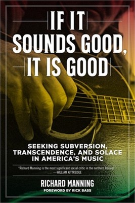 If It Sounds Good, It Is Good: Seeking Subversion, Transcendence, and Solace in