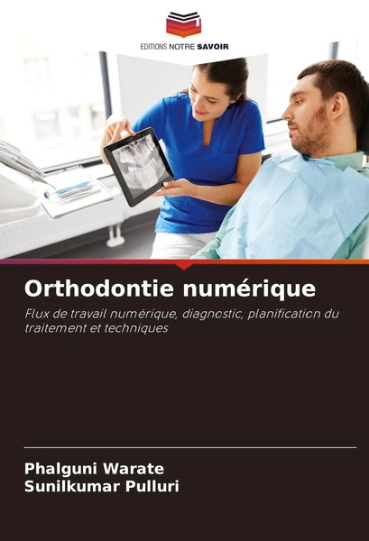 Orthodontie NuméRique Phalguni Warate (U. A.) Taschenbuch FranzöSisch 2024-image