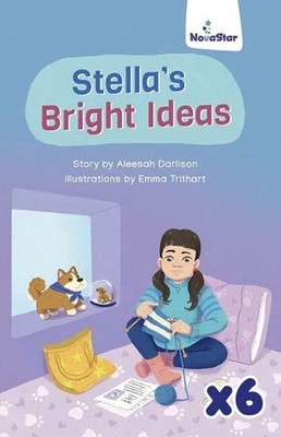 Stella's Bright Ideas x 6 by Aleesah Darlison
