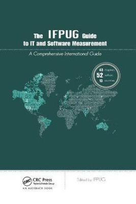 The Ifpug Guide to It and Software Measurement by IFPUG [Paperback]