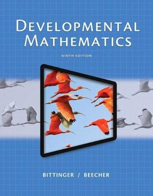 DEVELOPMENTAL MATHEMATICS By Marvin Bittinger & Judith Beecher **BRAND NEW**