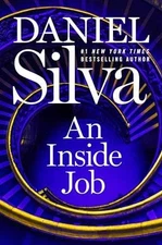An Inside Job: A Novel - Hardcover, by Silva Daniel - Good b
