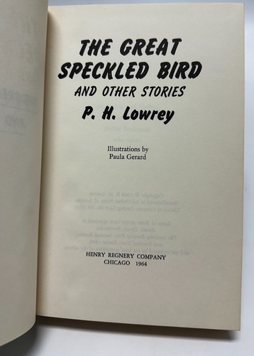 The Great Speckled Bird / P.H. Lowrey SIGNED to Wayne Booth First Edition 1964 - Picture 4 of 7