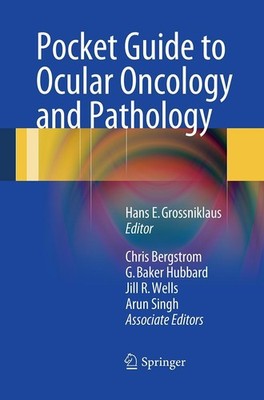 Pocket Guide to Ocular Oncology and Pathology Hans Grossniklaus