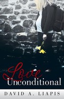 Love Unconditional David A. Liapis Taschenbuch Kartoniert / Broschiert Englisch