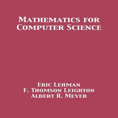 Mathematics for Computer Science Eric Lehman Hardcover 12th Media