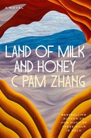C Pam Zhang / Land Of Milk And Honey / 9780593852835